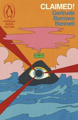 Claimed! by Barrows Bennett, Gertrude