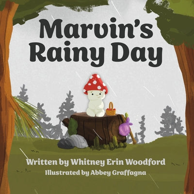 Marvin's Rainy Day by Woodford, Whitney Erin