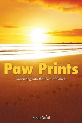Paw Prints by Safrit, Susan