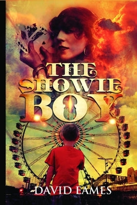 The Showie Boy by Eames, David William