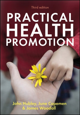 Practical Health Promotion by Copeman, June
