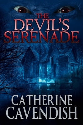 The Devil's Serenade by Cavendish, Catherine