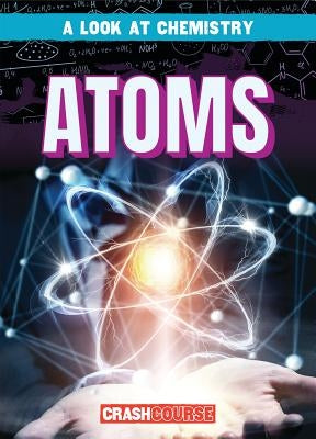 Atoms by O'Mara, Kennon