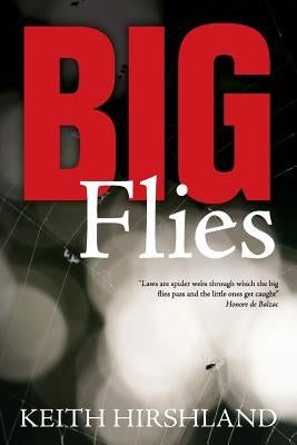 Big Flies by Hirshland, Keith