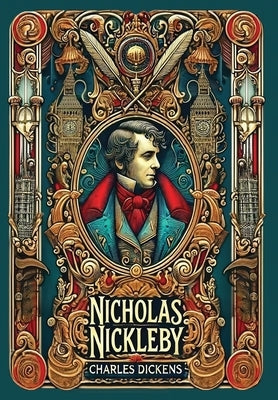 Nicholas Nickleby (Collector's Edition) (Laminated Hardback with Jacket) by Dickens, Charles