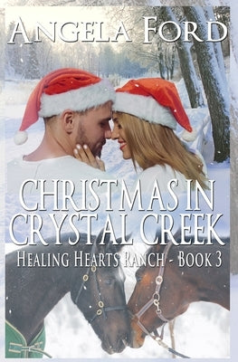 Christmas in Crystal Creek by Ford, Angela