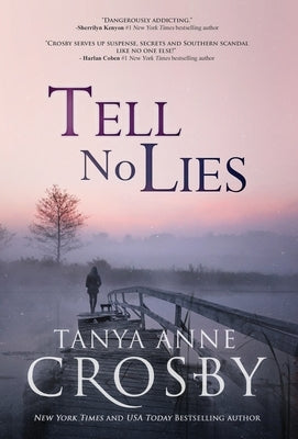 Tell No Lies by Crosby, Tanya Anne