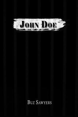 John Doe by Sawyers, Buz