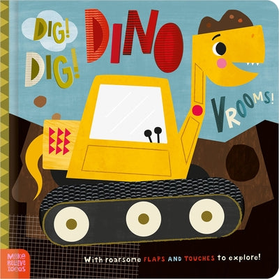 Dig! Dig! Dino Vrooms! by Greening, Rosie