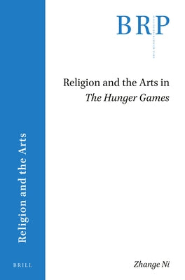 Religion and the Arts in the Hunger Games by Ni, Zhange