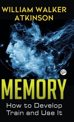 Memory by Atkinson, William Walker