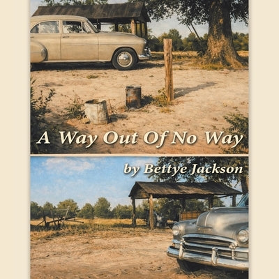 A Way Out Of No Way by Jackson, Bettye