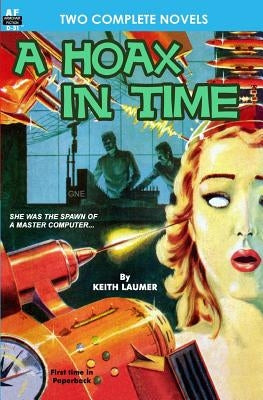 A Hoax in Time & Inside Earth by Anderson, Poul