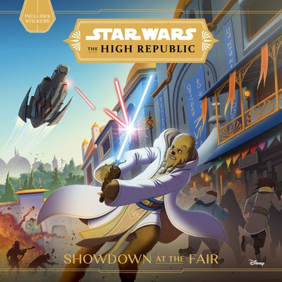 Star Wars: The High Republic: Showdown at the Fair by Mann, George