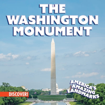 The Washington Monument by Roesser, Marie