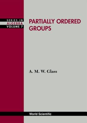 Pratially Ordered Groups by Glass, A. M. W.