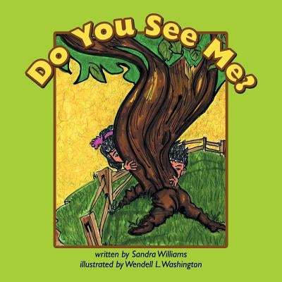 Do You See Me? by Williams, Sandra