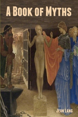 A Book of Myths by Lang, Jean