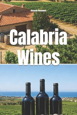 Calabria Wines by Musumeci, Bernardo