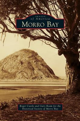Morro Bay by Castle, Roger