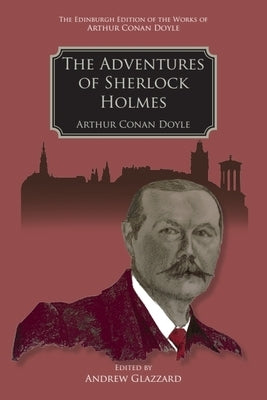 The Adventures of Sherlock Holmes by Conan Doyle, Arthur