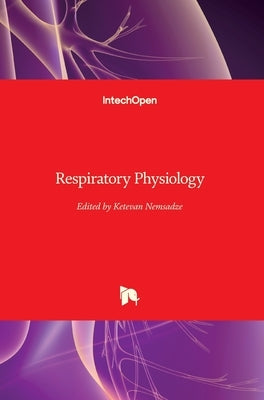 Respiratory Physiology by Nemsadze, Ketevan