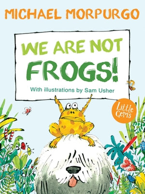 We Are Not Frogs! by Usher, Sam