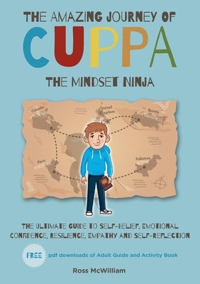 The Amazing Journey of Cuppa by McWilliam, Ross