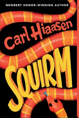 Squirm by Hiaasen, Carl