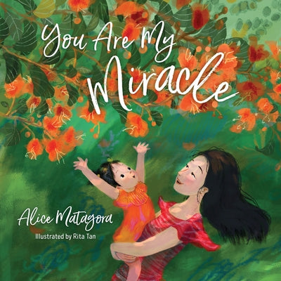 You Are My Miracle by Matagora, Alice