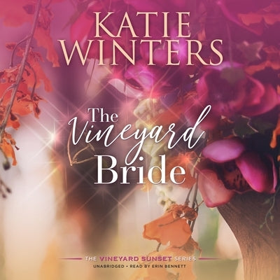 The Vineyard Bride by Winters, Katie