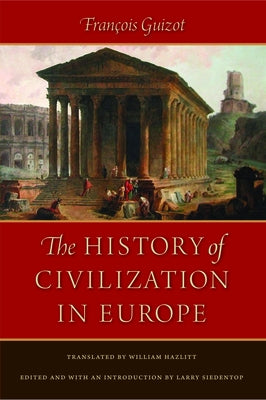 The History of Civilization in Europe by Guizot, François