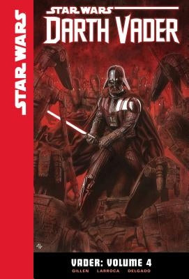 Vader: Volume 4 by Gillen, Kieron