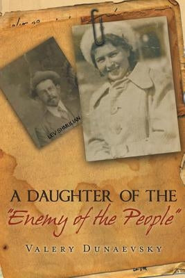A Daughter of the "Enemy of the People" by Dunaevsky, Valery