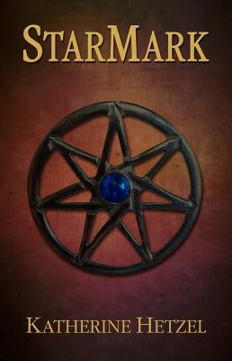 StarMark by Hetzel, Katherine