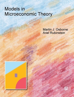 Models in Microeconomic Theory: 'He' Edition by Osborne, Martin