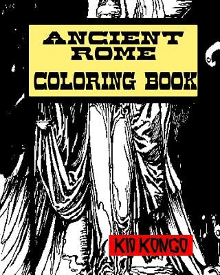Ancient Rome Coloring Book by Kongo, Kid