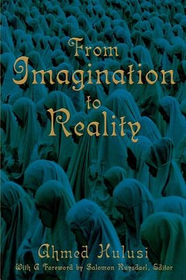 From Imagination to Reality by Yuecel, Vedat