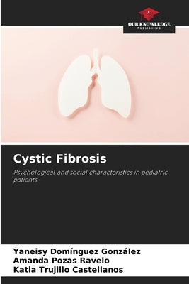 Cystic Fibrosis by Domínguez González, Yaneisy