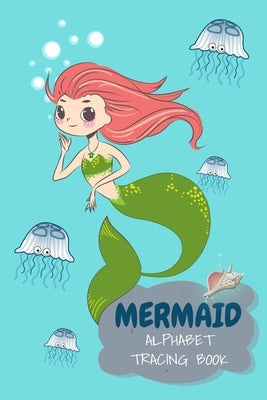Mermaid Alphabet Tracing Book by Bear, Little