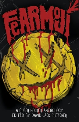 Fearmoji: A Queer Horror Anthology by Fletcher, David-Jack