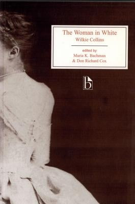 The Woman in White by Collins, Wilkie