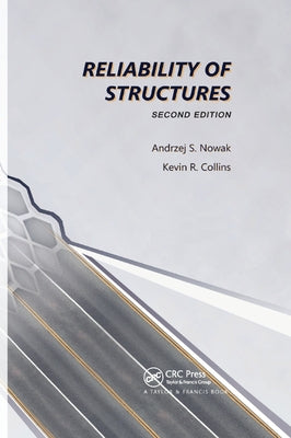 Reliability of Structures by Nowak, Andrzej S.