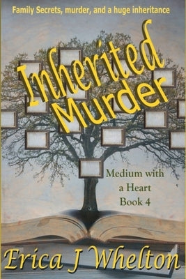 Inherited Murder by Whelton, Erica J.