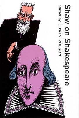Shaw on Shakespeare by Shaw, George Bernard