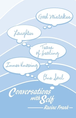 Conversations with Self by Frank, Racine
