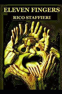 Eleven Fingers by Staffieri, Rico