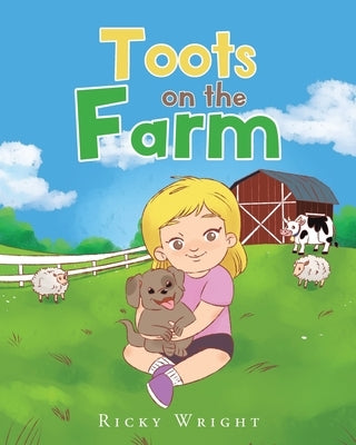 Toots on the Farm by Wright, Ricky