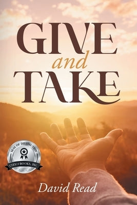 Give and Take by Read, David