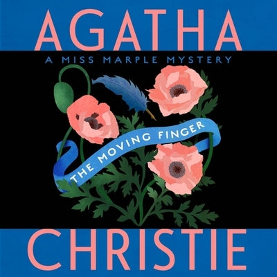 The Moving Finger: A Miss Marple Mystery by Christie, Agatha